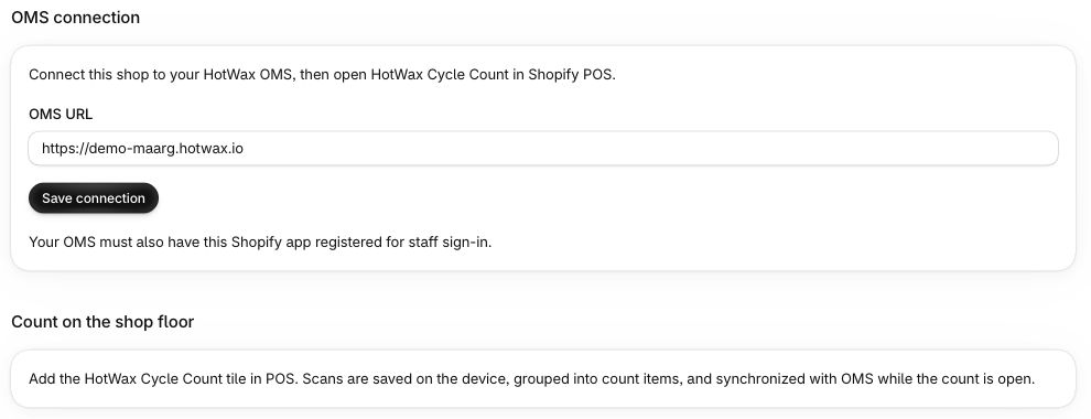 HotWax Cycle Count app in the Shopify demo store showing its OMS URL, Save connection control, and staff sign-in registration requirement